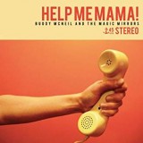 McNEIL BUDDY & THE MAGIC MIRRORS