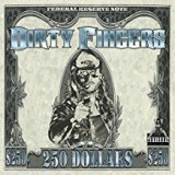 DIRTY FINGERS DIRTY FINGERS