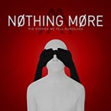 NOTHING MORE