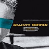 ELLIOTT BROOD ELLIOTT BROOD