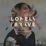 LONELY THE BRAVE