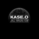 KASE O JAZZ MAGNETISM KASE O JAZZ MAGNETISM