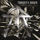 TYRANTS REIGN TYRANTS REIGN
