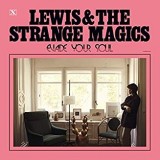 LEWIS AND THE STRANGE MAGICS LEWIS AND THE STRANGE MAGICS