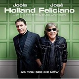 HOLLAND JOOLS & FELICIANO JOSE