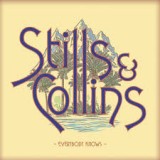 STILLS STEPHEN & JUDY COLLINS STILLS STEPHEN & JUDY COLLINS
