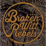BROKEN WITT REBELS