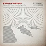 WILSON DAMIAN & ADAM WAKEMAN WILSON DAMIAN & ADAM WAKEMAN