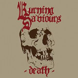 BURNING SAVIOURS BURNING SAVIOURS