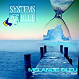 SYSTEMS IN BLUE SYSTEMS IN BLUE