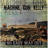 MACHINE GUN KELLY