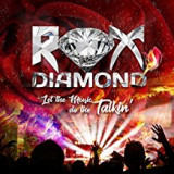 ROX DIAMOND ROX DIAMOND