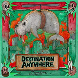 DESTINATION ANYWHERE