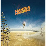MANTRA MACHINE