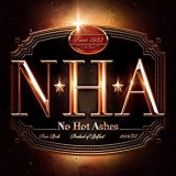 NO HOT ASHES NO HOT ASHES