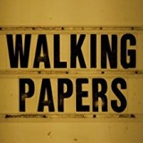 WALKING PAPERS WALKING PAPERS