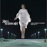 KILL HANNAH