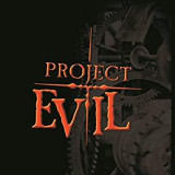 PROJECT EVIL