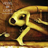 VESSEL OF LIGHT VESSEL OF LIGHT