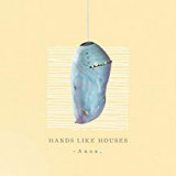 HANDS LIKE HOUSES HANDS LIKE HOUSES
