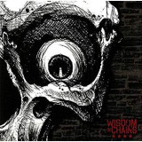 WISDOM IN CHAINS WISDOM IN CHAINS