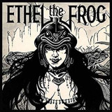 ETHEL THE FROG