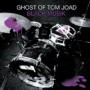 GHOST OF TOM JOAD