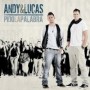ANDY & LUCAS ANDY & LUCAS