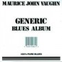 VAUGHN MAURICE JOHN VAUGHN MAURICE JOHN
