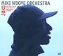 MIKI NDOYE ORCHESTRA WITH BUGGE WESSELTOFT & JON BALKE A.O.