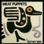 MEAT PUPPETS