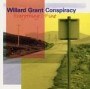 WILLARD GRANT CONSPIRACY WILLARD GRANT CONSPIRACY