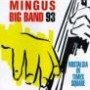 MINGUS BIG BAND 93