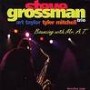 GROSSMAN STEVE TRIO (ART TAYLOR TYLER MICHELL)