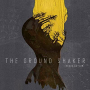GROUND SHAKER GROUND SHAKER