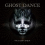 GHOST DANCE GHOST DANCE