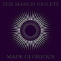 MARCH VIOLETS MARCH VIOLETS