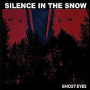 SILENCE IN THE SNOW