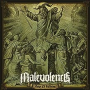 MALEVOLENCE