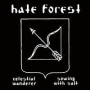 HATE FOREST HATE FOREST