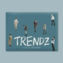 TRENDZ TRENDZ