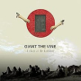GIANT THE VINE GIANT THE VINE
