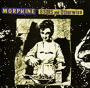 MORPHINE