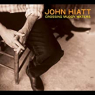 HIATT JOHN HIATT JOHN