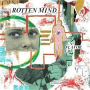 ROTTEN MIND