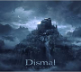 DISMAL DISMAL