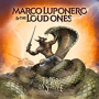 LUPONERO MARCO & THE LOUD ONES