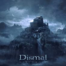 DISMAL DISMAL