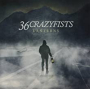 36 CRAZYFISTS