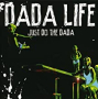 DADA LIFE